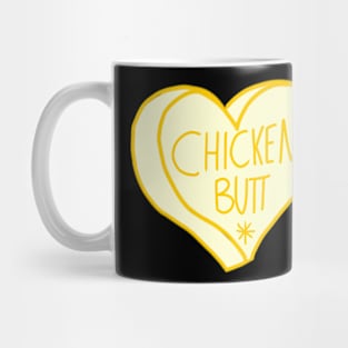 Guess What Chicken Butt Mug